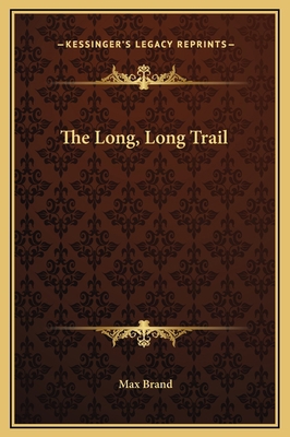 The Long, Long Trail 1169300227 Book Cover