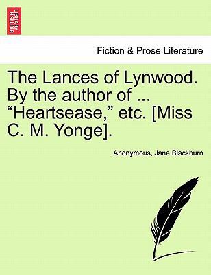 The Lances of Lynwood. by the Author of ... "He... 1241216215 Book Cover