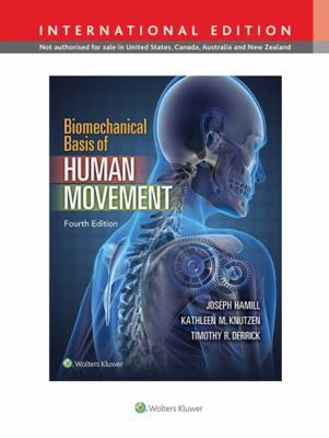 Biomechanical Basis of Human Movement, Internat... 1451194048 Book Cover