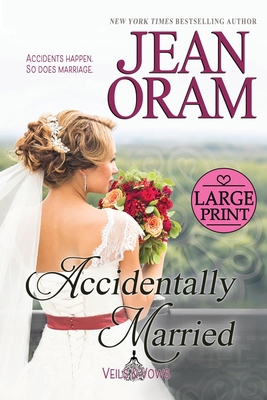 Accidentally Married: An Accidental Marriage Ro... Book Cover