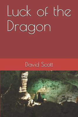 Luck of the Dragon 1723922129 Book Cover