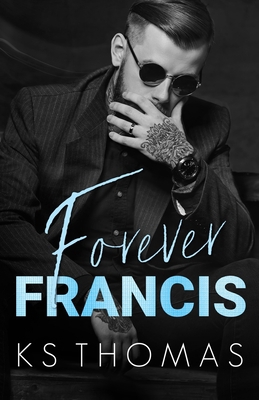 Forever Francis: A Rock Star Romance B09KN7Y959 Book Cover