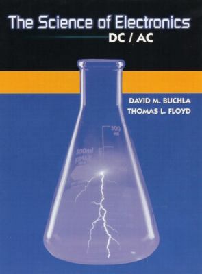 The Science of Electronics: DC/AC 0130875651 Book Cover