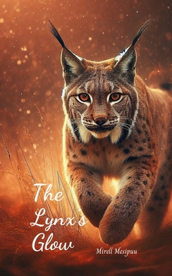 The Lynx's Glow 9908526871 Book Cover