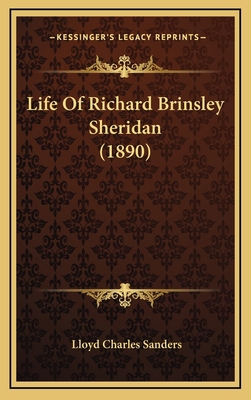 Life Of Richard Brinsley Sheridan (1890) 1166643271 Book Cover