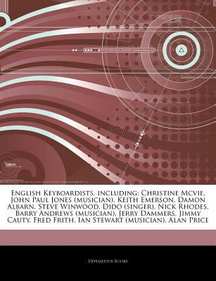 Articles on English Keyboardists, Including : Christine Mcvie, John Paul Jones (musician), Keith Emerson, Damon Albarn, Steve Winwood, Dido (singer), N