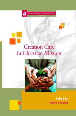 Creation Care in Christian Mission 1498290868 Book Cover