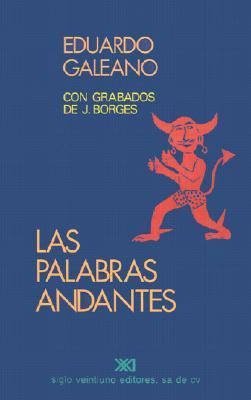 Las Palabras Andantes [Spanish] 9682319013 Book Cover