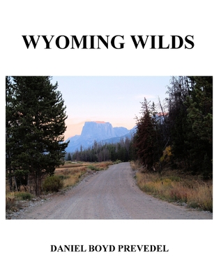 Wyoming Wilds 1304752747 Book Cover