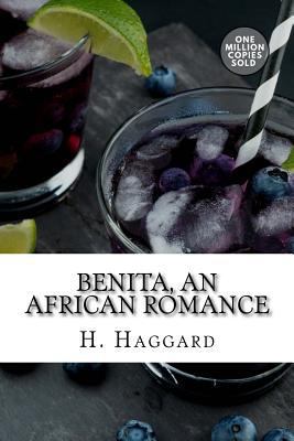 Benita, An African Romance 1718938942 Book Cover