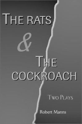 Rats & the Cockroach: Two Plays 0595204503 Book Cover