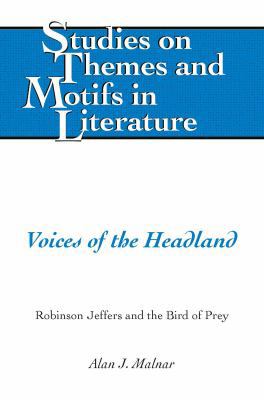 Voices of the Headland: Robinson Jeffers and th... 1433140233 Book Cover