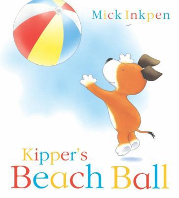 Kipper's Beach Ball 0340866454 Book Cover