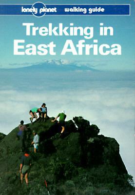 Lonely Planet Trekking in East Africa 0864421869 Book Cover