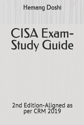 CISA Exam-Study Guide by Hemang Doshi 1983328340 Book Cover