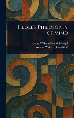 Hegel's Philosophy of Mind 1023341751 Book Cover