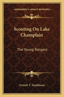 Scouting On Lake Champlain: The Young Rangers 1163196797 Book Cover