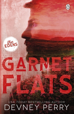 Garnet Flats: (The Edens #3) 1405964170 Book Cover