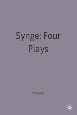 Synge: Four Plays 0333423844 Book Cover