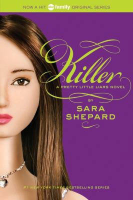 Pretty Little Liars #6: Killer 0061566136 Book Cover