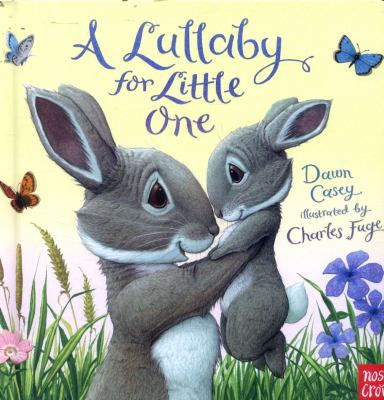 A Lullaby for Little One 0857639277 Book Cover