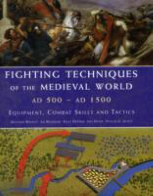 Fighting Techniques of the Medieval World 1906626626 Book Cover