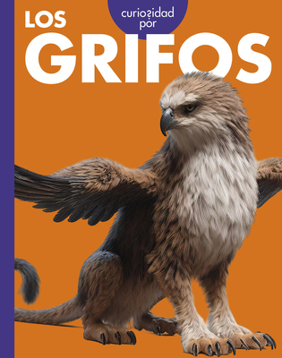 Curiosidad Por Los Grifos [Spanish] B0D9GJHBHC Book Cover