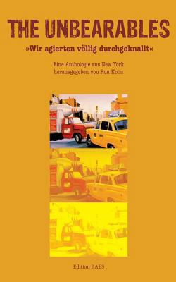 The Unbearables: Wir agierten völlig durchgeknallt [German] 3950418687 Book Cover