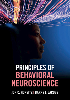 Principles of Behavioral Neuroscience 1108488528 Book Cover