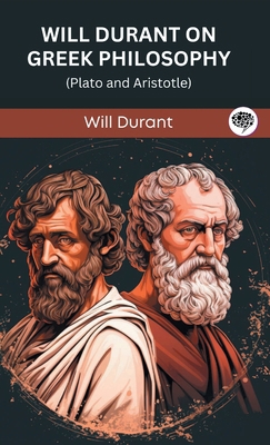 Will Durant on Greek Philosophy: Plato and Aris... 9360000353 Book Cover