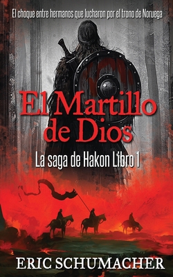 El Martillo De Dios [Spanish] 482412266X Book Cover