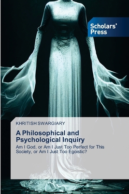 A Philosophical and Psychological Inquiry 6206775496 Book Cover