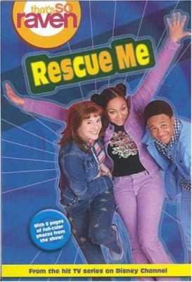 That's so Raven: Rescue Me - Book #2: Junior No... 0786846402 Book Cover