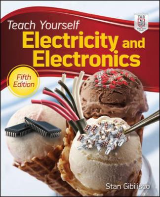 Teach Yourself Electricity and Electronics 0071741356 Book Cover