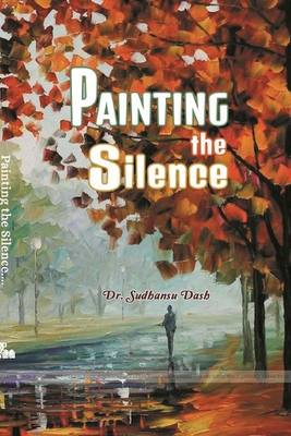 Painting the Silence 1329882377 Book Cover