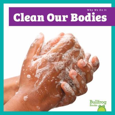 Clean Our Bodies B0HLN4G6NK Book Cover