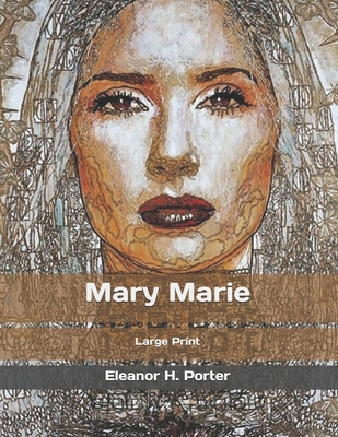 Mary Marie: Large Print 1698901038 Book Cover