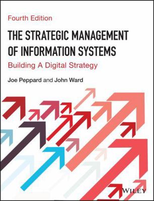 The Strategic Management of Information Systems... B01GO4HRI8 Book Cover