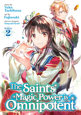 The Saint's Magic Power Is Omnipotent (Manga) V... 1645059839 Book Cover