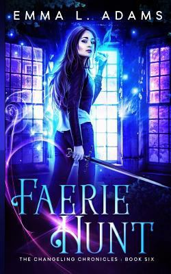 Faerie Hunt 1542431107 Book Cover