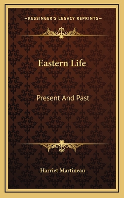 Eastern Life: Present And Past 1163505641 Book Cover