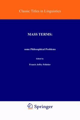 Mass Terms: Some Philosophical Problems 9027709319 Book Cover