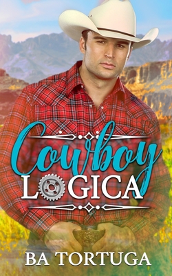 Cowboy Logica: Edizione Italiana [Italian] B0BSLLZXJC Book Cover