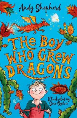 Boy Who Grew Dragons 1848126492 Book Cover