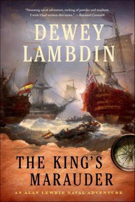 The King's Marauder: An Alan Lewrie Naval Adven... 1250030048 Book Cover