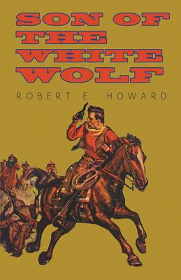 Son of the White Wolf 1473323053 Book Cover