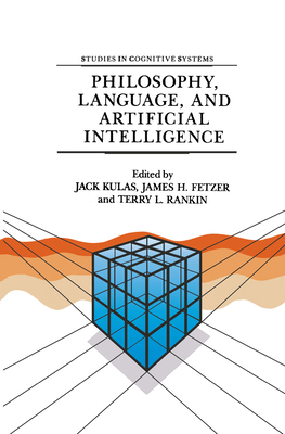 Philosophy, Language, and Artificial Intelligen... 1556080735 Book Cover