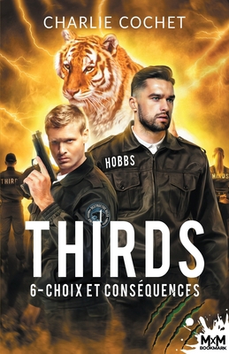 Choix et conséquences: Thirds, T6 [French] B08H59Q7RJ Book Cover