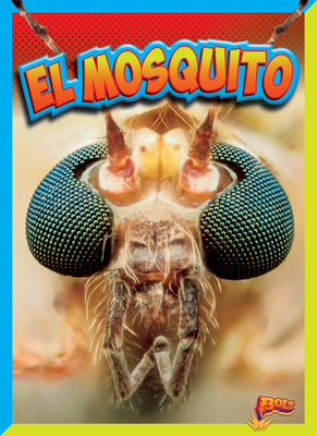 El Mosquito [Spanish] 1623108349 Book Cover