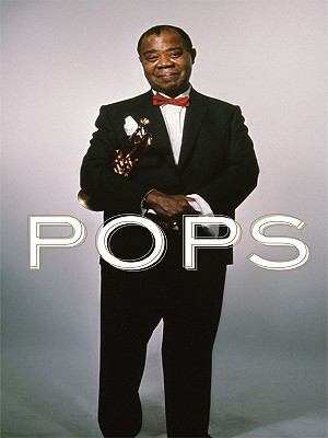 Pops: A Life of Louis Armstrong [Large Print] 1410425711 Book Cover